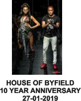 HOUSE OF BYFIELD 10 YEAR ANNIVERSARY 27-01-2019